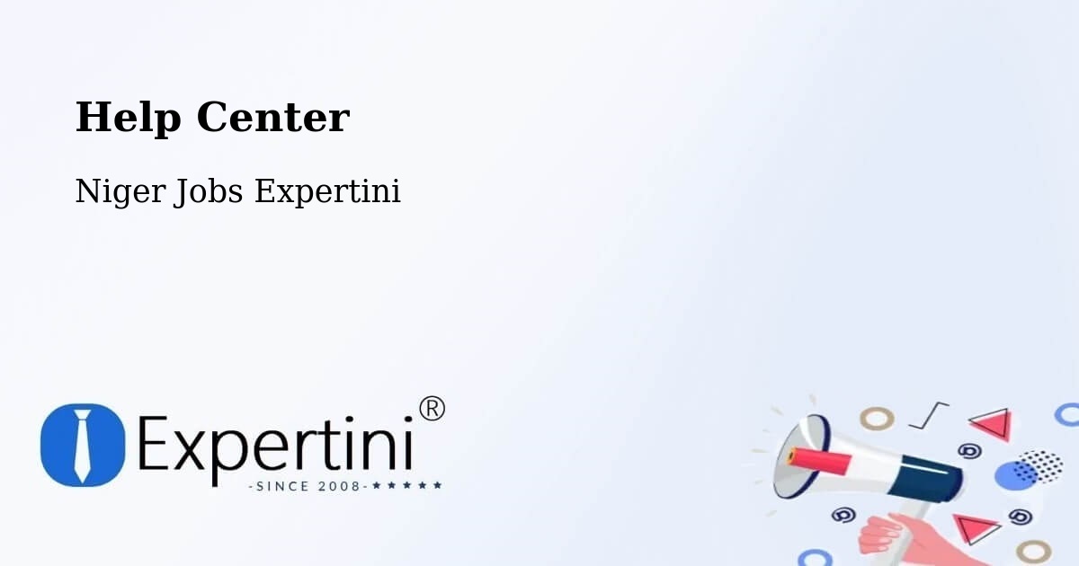 Help Center – Agadez - Niger Jobs Expertini