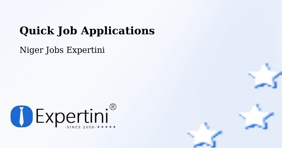 Quick Apply Feature – Agadez - Niger Jobs Expertini